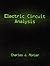 Electric Circuit Analysis