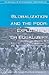 Globalization and the Poor: Exploitation or Equalizer? (Idea Sourcebooks in Contemporary Controversies)
