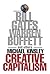 Creative Capitalism --2008 publication. [Hardcover] [Jan 01, 2008] Michael Kinsley