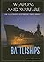 Battleships: An Illustrated History of Their Impact
