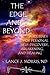 The Edge and Beyond