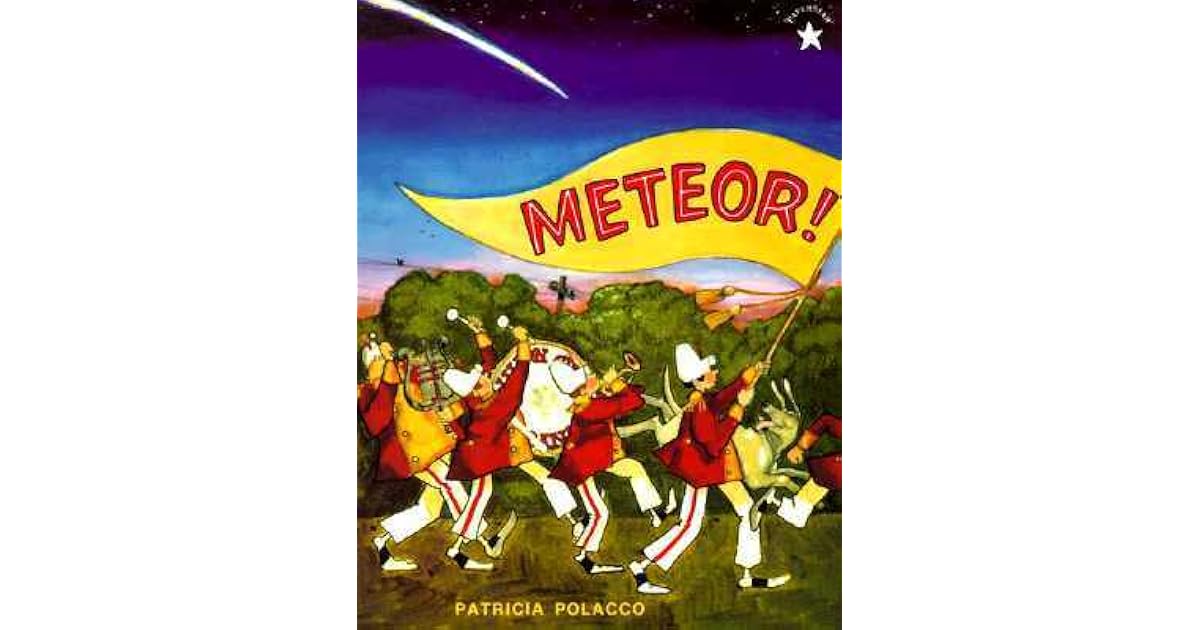 Meteor By Patricia Polacco