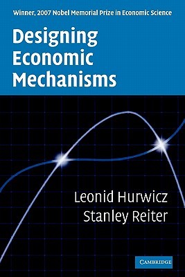 Designing Economic Mechanisms (Paperback)