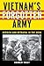 Vietnam's Forgotten Army by Andrew Wiest