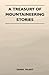 A Treasury of Mountaineering Stories by Daniel Talbot