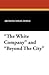 The White Company and Beyond the City