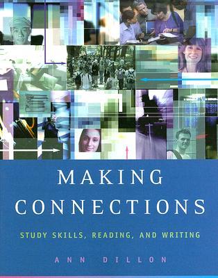 Making Connections: Study Skills, Reading, and Writing (Paperback)