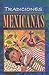 Tradiciones Mexicanas (Vagones)-(NR) (Spanish Edition)