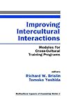 Improving Intercultural Interactions: Modules for Cross-Cultural Training Programs