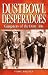 Dustbowl Desperadoes: Gangs...
