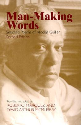 Man-Making Words: Selected Poems (Paperback)