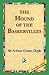 The Hound of the Baskervilles