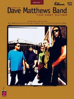Best of Dave Matthews Band for Easy Guitar, Volume 1 (Paperback)