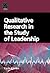 Qualitative Research In The Study Of Leadership