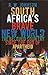 South Africa's Brave New Wo...