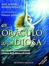 El oráculo de la diosa + cartas: Un camino hacia la totalidad a través de la diosa y el ritual (Spanish Edition)