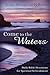 Come to the Waters: Daily B...