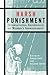 Harsh Punishment: International Experiences of Women's Imprisonment (New England Gender, Crime & Law)