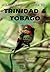 A Birdwatchers' Guide to Trinidad and Tobago: Site Guide (Where to Watch Guides)