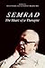SEMRAD: The Heart of a Ther...