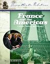 France and the Americas: Culture, Politics, and History (Transatlantic Relations) 3 vol. set France and the Americas: Culture, Politics, and History (Transatlantic Relations) 3 vol. set
