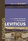 Engaging Leviticus: Reading Leviticus Theologically with Its Past Interpreters