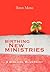 Birthing New Ministries by Tony   Moss