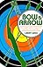 Bow and Arrow: The Comprehe...