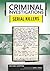 Serial Killers by Michael Newton Serial Killers by Michael Newton