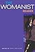 The Womanist Reader by Layli Phillips Maparyan The Womanist Reader by Layli Phillips Maparyan