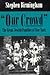 Our Crowd by Stephen Birmingham