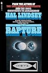 The Rapture: Truth or Consequences The Rapture: Truth or Consequences