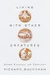 Living with Other Creatures: Green Exegesis and Theology Living with Other Creatures: Green Exegesis and Theology