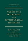 Coping with Psychiatric and Psychological Testimony Coping with Psychiatric and Psychological Testimony
