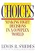 Choices