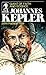Johannes Kepler: Giant of F...