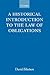 A Historical Introduction to the Law of Obligations