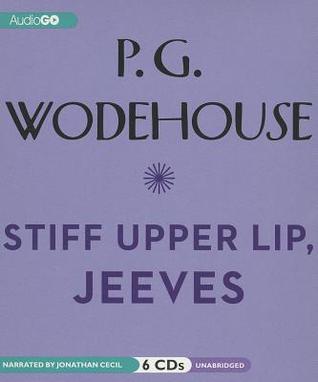 Stiff Upper Lip, Jeeves