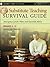 The Substitute Teaching Survival Guide, Grades 6-12 by John Dellinger