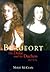 Beaufort: The Duke and His Duchess, 1657-1715 (Yale Historical Publications Series)