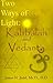 Two Ways of Light: Kabbalah...