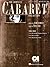 The Complete Cabaret Collection | Vocal Selections Souvenir E... by Hal Leonard Corporation