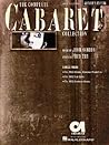 The Complete Cabaret Collection | Vocal Selections Souvenir Edition | 1966 Broadway, 1972 Film & 1998 Revival Songs | Piano, Vocal, Guitar Arrangements | Authors Edition