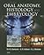 Oral Anatomy, Histology and Embryology by Barry K.B. Berkovitz