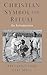 Christian Symbol and Ritual by Bernard Cooke