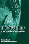 The Green Halo: A Bird's-Eye View of Ecological Ethics