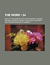 The Word (Volume 24); Monthly Magazine Devoted to Philosophy, Science, Religion Eastern Thought, Occultism, Theosophy and the Brotherhood of Humanity