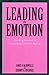 Leading With Emotion: Reaching Balance in Educational Decision Making