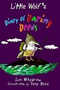 Little Wolf's Diary of Daring Deeds