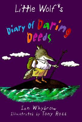 Little Wolf's Diary of Daring Deeds (Hardcover)